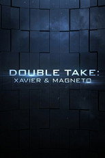 Double Take: Xavier & Magneto poster
