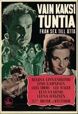 Vain kaksi tuntia (1949)