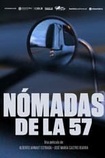 Poster for Nómadas de la 57 