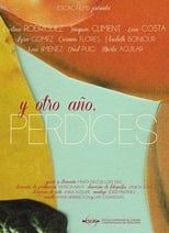 Poster for Y otro año, perdices