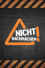 Nicht nachmachen!