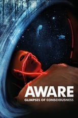 Poster for Aware: Glimpses of Consciousness 