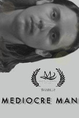 Mediocre Man
