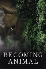 Poster for Becoming Animal 