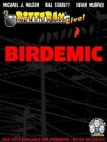 RiffTrax Live: Birdemic - Shock and Terror (2012)