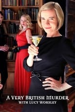 A Very British Murder with Lucy Worsley (2013)