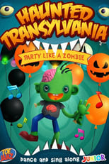Poster for Haunted Transylvania: Party Like A Zombie