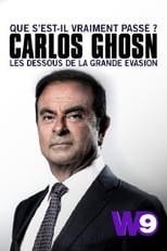 Poster for Que S Est Il Vraiment Passe Carlos Ghosn Les Dessous De La Grande Evasion 