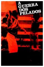 Poster for A Guerra dos Pelados