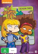 Poster for All Grown Up! Season 3