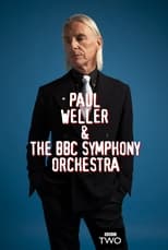 Poster for Paul Weller & The BBC Symphony Orchestra: Live from the Barbican 