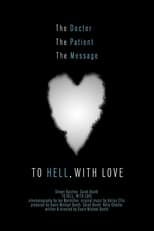 Poster for To Hell, with Love