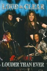Loud & Clear: Louder Than Ever - Live at Firefest V poster