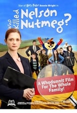 Poster for Who Killed Nelson Nutmeg?