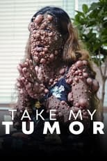 Poster for Take My Tumor