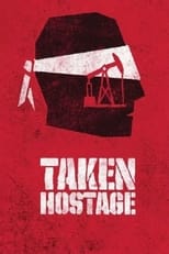 Poster for Taken Hostage 