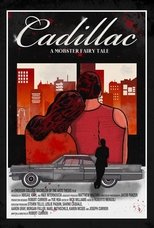 Cadillac: A Mobster Fairy Tale (2023)