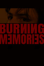 Poster for Burning Memories 