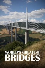 Poster di World's Greatest Bridges