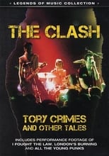 Poster di The Clash: Tory Crimes and Other Tales