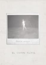 El Cuerpo Táctil poster