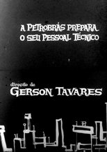 Poster for A Petrobrás prepara o seu pessoal técnico