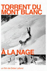 Torrent du Mont Blanc à la nage poster
