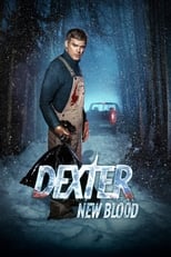 Poster for Dexter: New Blood Season 1