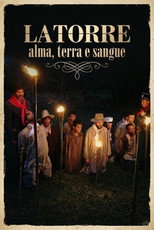 Latorre: Alma, Terra e Sangue poster
