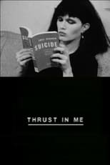 Thrust in Me (1985)