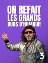 Poster for On refait les grands duos d'humour