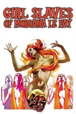 Poster for Girl Slaves of Morgana Le Fay