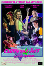 Poster for Carrie and Jess Save the Universe!