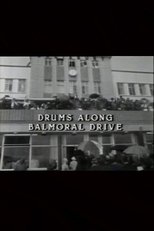 Poster for Drums Along Balmoral Drive