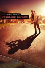 Poster for Fighting Season Season 1