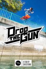 Drop The Gun poster