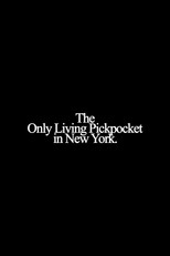 The Only Living Pickpocket in New York