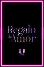 Regalo De Amor