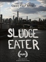 Poster for Sludge Eater 