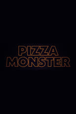 Poster for Pizzamonster