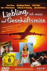 Poster for Liebling, ich muß auf Geschäftsreise