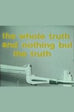 Poster for The Whole Truth and Nothing but the Truth