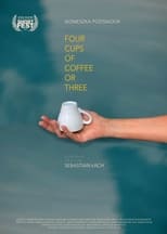 Poster for Four Cups of Coffee or Three