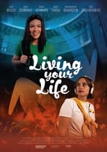 Poster for Living Your Life