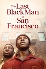 The Last Black Man in San Francisco Poster