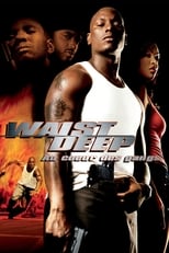 Waist Deep : Au cœur des gangs serie streaming