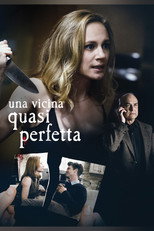 Una vicina quasi perfetta