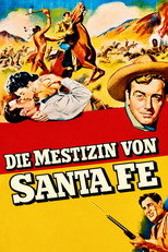 Die Mestizin von Santa Fe