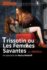 Poster for Trissotin ou les Femmes savantes