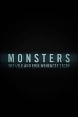 Poster for Monsters: The Lyle and Erik Menendez Story